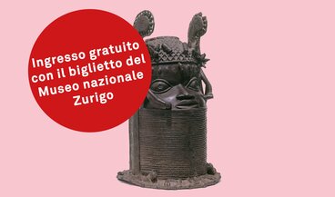 Ingresso gratuito con il biglietto del Museo nazionale Zurigo